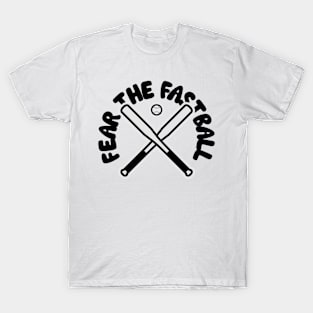 Fear the Fastball T-Shirt